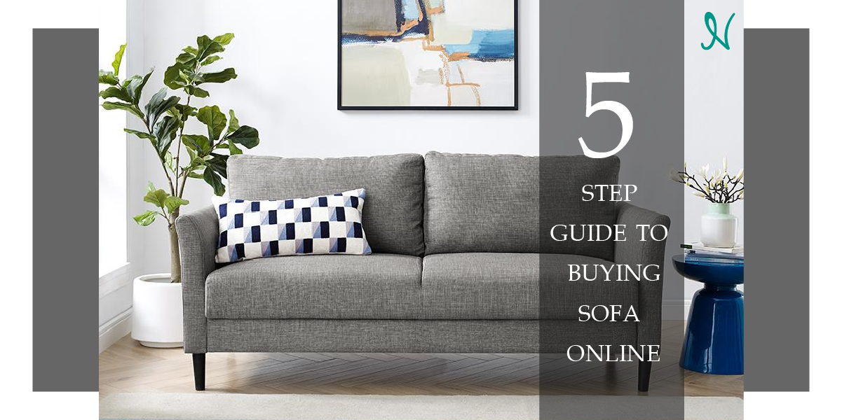 A 5 Step Guide to Buying Sofa Online