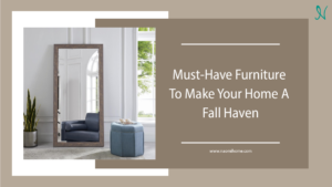 Must-Have Furniture To Make Your Home A Fall Haven