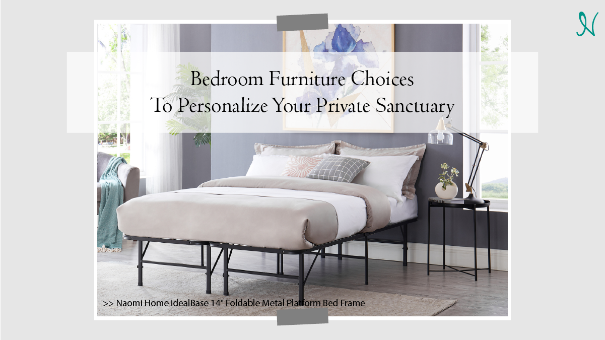 Bedroom Furniture Choices To Personalize Your Private Sanctuary