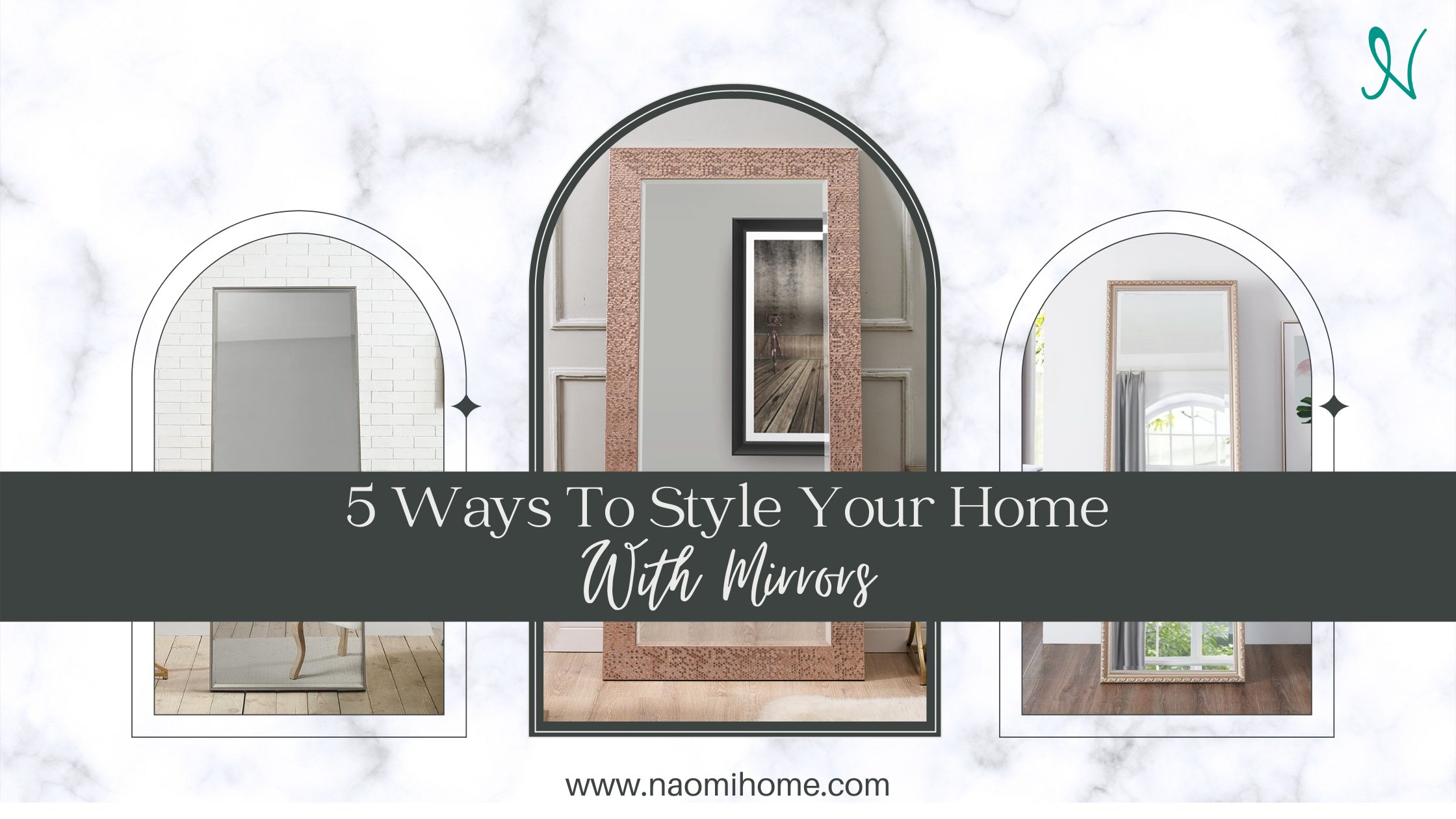You are currently viewing 5 Ways To Style Your Home With Mirrors